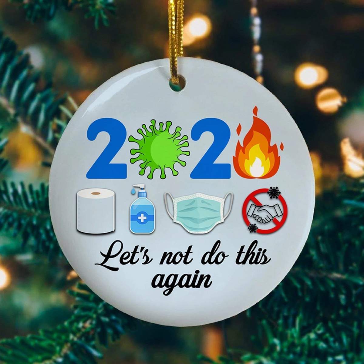 2020 Not Do This Again Decorative Christmas Ornament